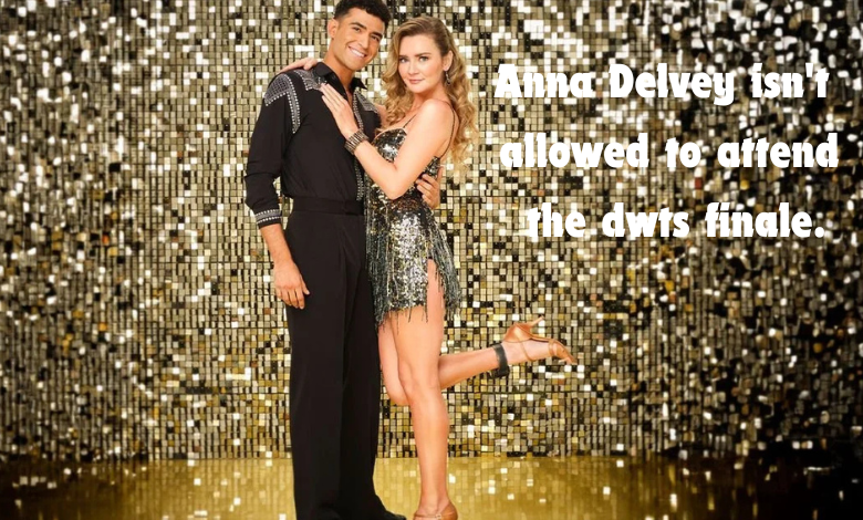 Anna Delvey isn't allowed to attend the dwts finale.